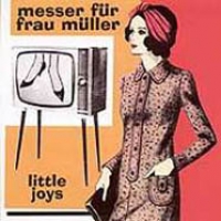 Нож для Frau Muller  - Messer fur frau Muller. Little Joys