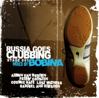 Bobina (Dmitry Almazov)  - Bobina. Russia Goes Clubbing Stage 001