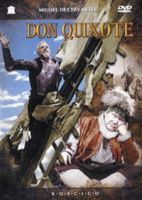 Grigoriy Kozincev - Don Quixote (Don Quichote) (Don Kikhot) (RUSCICO) (NTSC)