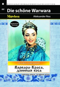 Aleksandr Rou - Barbara the Fair with the silken Hair (Varvara - Krasa, dlinnaya kosa) (Restored Version) (Diamant)