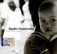 Radio Cambodia. Сквозь дни - Radio Cambodia  