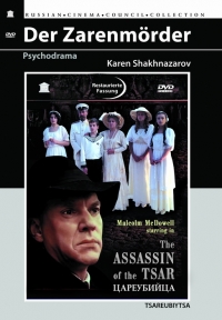 Karen Shahnazarov - The Assassin of the Tsar (Tsareubijtsa) (Restored Version) (Diamant)