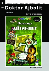 David Cherkasskij - Doctor Aybolit (Doktor Aibolit) (Cartoon) (Restored Version) (Diamant)