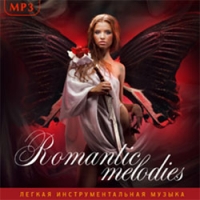 Various Artists. Romantic Melodies (mp3) - Didula , Viktor Zinchuk, Vladimir Presnyakov-starshiy, Kay Metov, Vyacheslav Malezhik, Gasan Bagirov, Andrey Bandera 