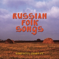 Konevets Quartet  - Russian Folk Songs. Konevets Quartet