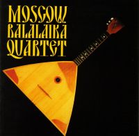 Moscow Balalaika Quartet (Kvartet 
