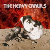 The Heavy Crawls - The Heavy Crawls  