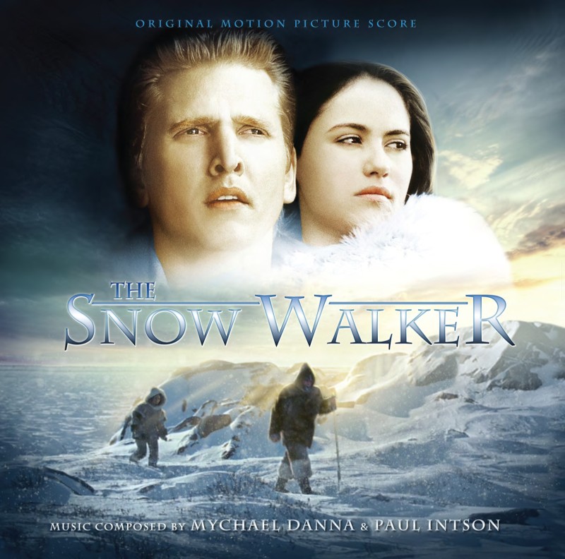Mychael Danna  - Mychael Danna & Paul Intson. The Snow Walker