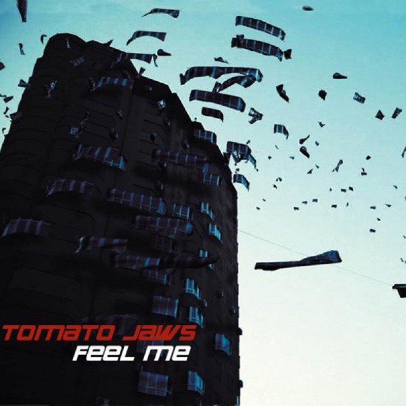 Tomato Jaws  - Tomato Jaws. Feel Me