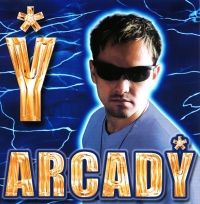 Arcady  - Arcady. Arcady