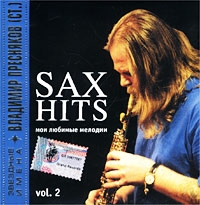 Sax Hits, Vol  2 - Владимир Пресняков-старший 