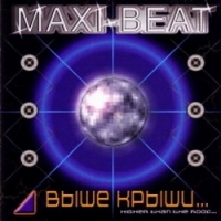 Maxi-beat  - Maxi-beat. Vyshe kryshi