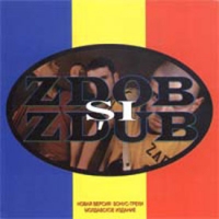 Zdob Si Zdub  - Zdob si Zdub. Hardcore Moldovenesc