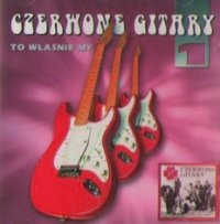 Czerwone Gitary  - Czerwone Gitary. To wlasnie my - 1