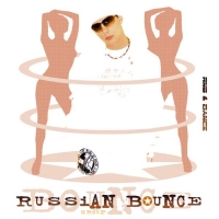  Russian Bounce  - Russian Bounce