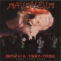 War 1997-2000 (Vojna 1997-2000) - Mausoleum  