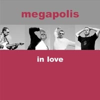 Мегаполис  - Megapolis In Love