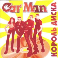 Car-Man  - CarMan  Korol Diska