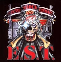 Electro Shock Therapy - E.S.T.  