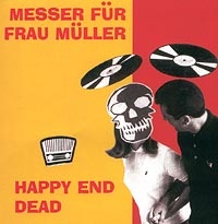 Нож для Frau Muller  - Messer fur frau Muller. Happy end Dead